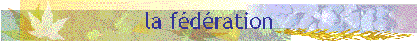 la f�d�ration